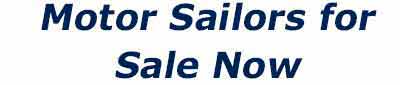 See a range Motor Sailors for sale